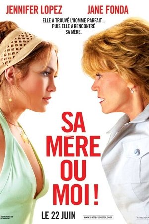 Voir Sa mère ou moi ! en streaming