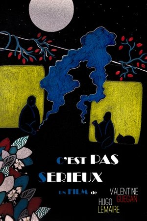 C'est pas sérieux