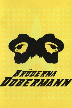 The Dobermann Brothers poster