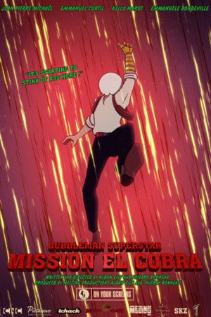Bubbleman Superstar Mission El Cobra poster