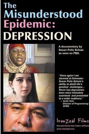 The Misunderstood Epidemic: Depression poster