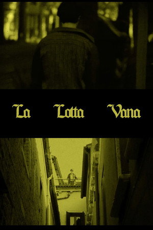 La Lotta Vana poster