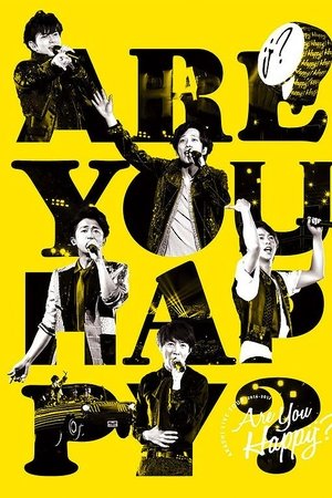 ARASHI LIVE TOUR 2016-2017 Are You Happy?
