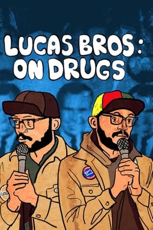 Lucas Brothers: On Drugs