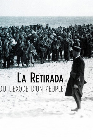 La Retirada ou l'exode d'un peuple La Retirada ou l'exode d'un peuple
