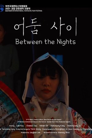 Between the Nights