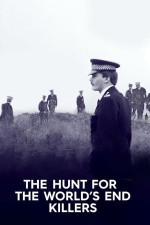 The Hunt for the World's End Killers