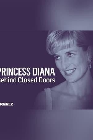 Princess Diana: Behind Closed Doors