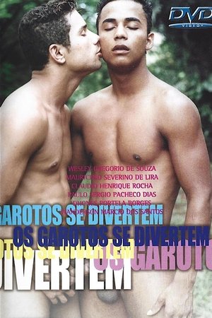 Os garotos se divertem