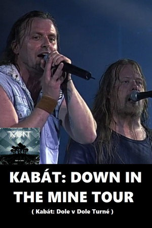 Kabát: Down In the Mine Tour 2004 poster