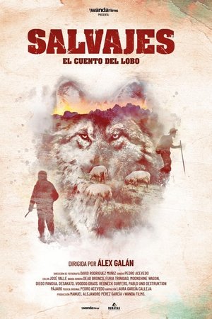 Salvajes, El Cuento Del Lobo