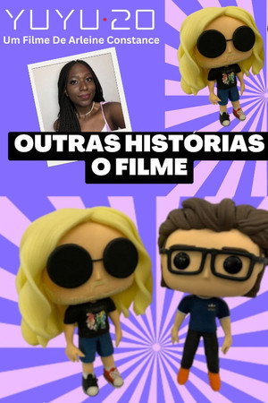 YUYU20: Outras Histórias - O Filme