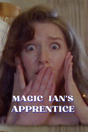 Magic Ian’s Apprentice Magic Ian’s Apprentice