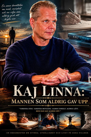 Kaj Linna: Mannen som aldrig gav upp