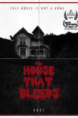 The House That Bleeds