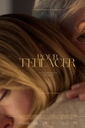Pour t'enlacer
