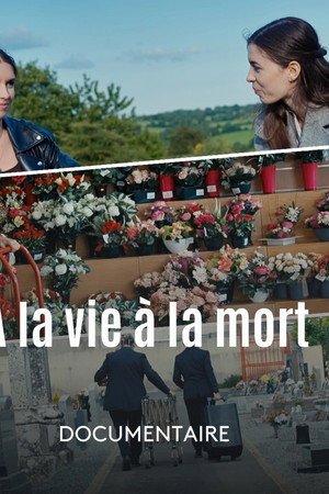 À la vie, à la mort poster