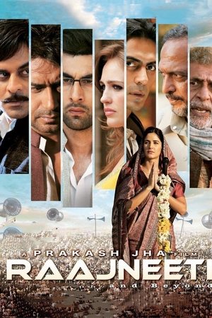 Raajneeti Movie Overview