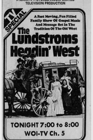 The Lundstroms: Headin' West