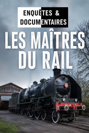 Les maîtres du rail