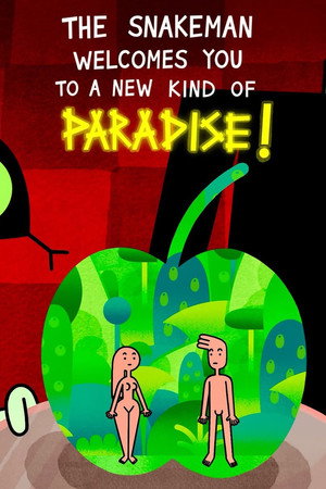 The Snakeman Welcomes You to a New Kind of Paradise! poster