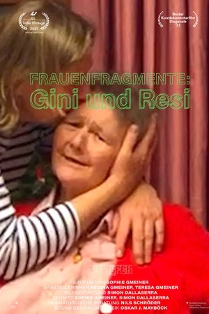 FRAUENFRAGMENTE: Gini und Resi