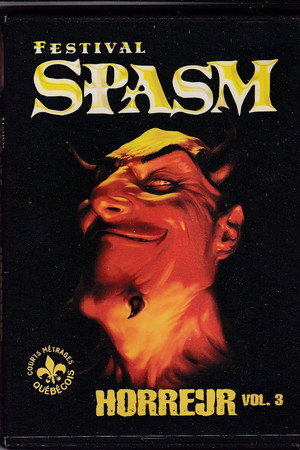 Festival SPASM Horreur Vol. 3 poster