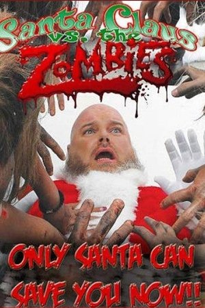 Santa Claus Versus the Zombies