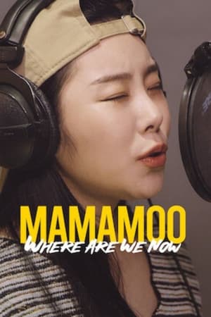 MAMAMOO: Where Are We Now