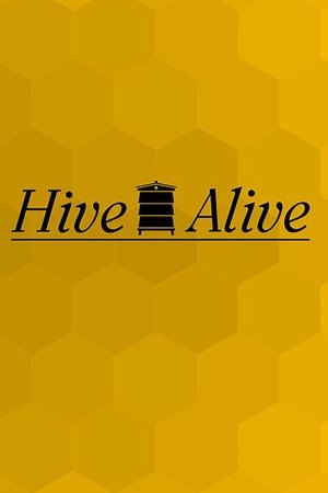Hive Alive