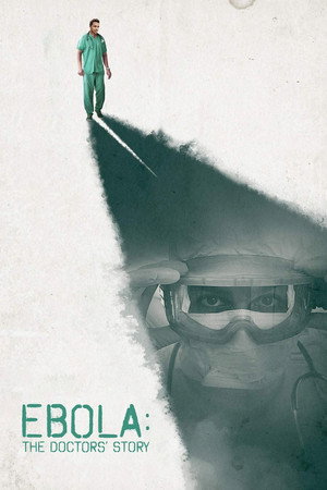 Ebola: The Doctors' Story poster