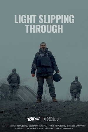 The Light Slipping Through poster