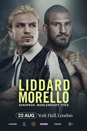 George Liddard vs. Dario Morello George Liddard vs. Dario Morello