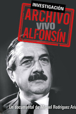 Archivo vivo Alfonsín poster