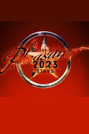 B’z LIVE-GYM Pleasure 2023 -STARS- TOUR DOCUMENTARY