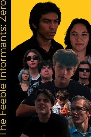 The Feeble Informants: Zero The Feeble Informants: Zero