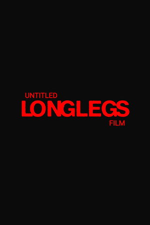 Untitled Longlegs Film Untitled Longlegs Film