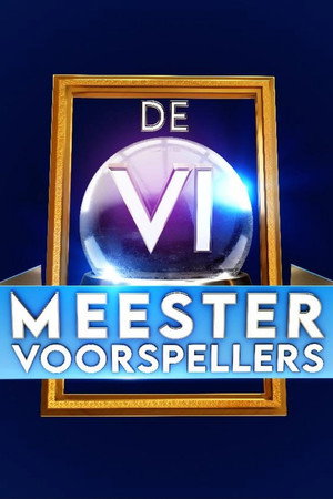 De VI meestervoorspellers De VI meestervoorspellers