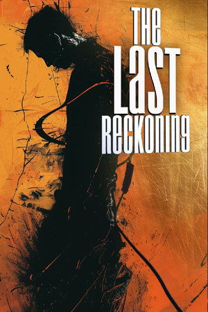 The Last Reckoning poster