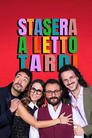Stasera a letto tardi