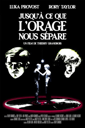 Jusqu’à ce que l’orage nous sépare poster