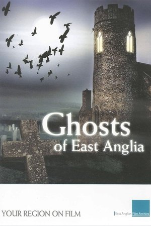 Ghosts of East Anglia