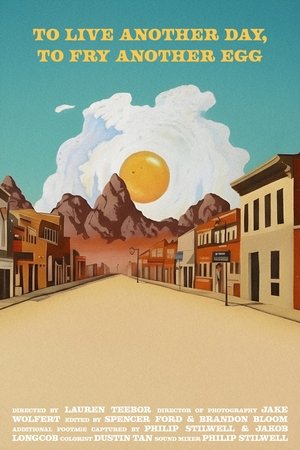 Poster of To Live Another Day, To Fry Another Egg