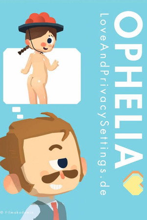 Ophelia: Love & Privacy_Settings poster