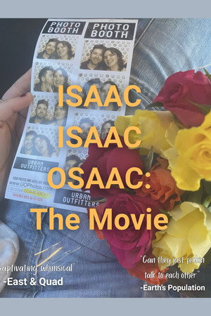 Isaac Isaac Osaac: The Movie