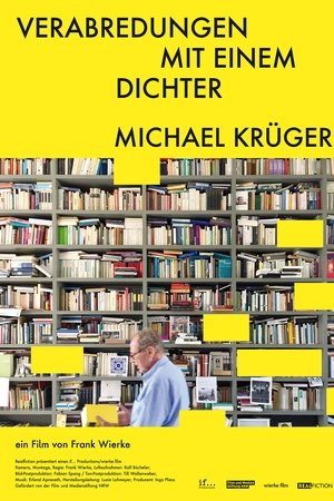 Verabredungen mit einem Dichter - Michael Krüger