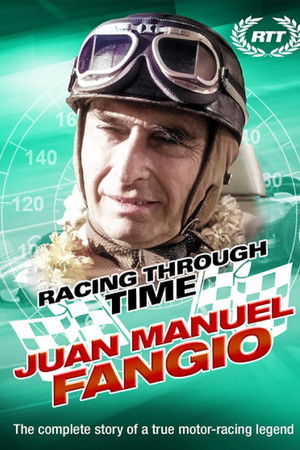 Racing Through Time - Fangio Racing Through Time - Fangio
