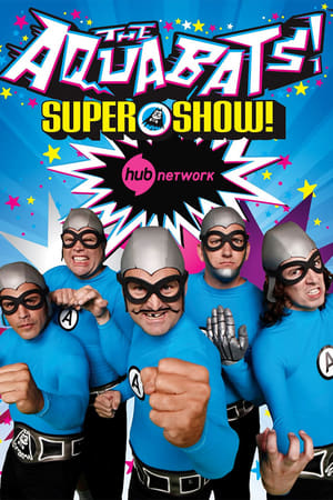 The Aquabats! Super Show!