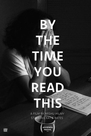 By the Time You Read This