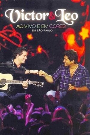 Victor & Leo - Ao Vivo e em Cores